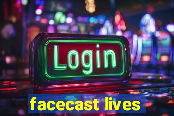 facecast lives